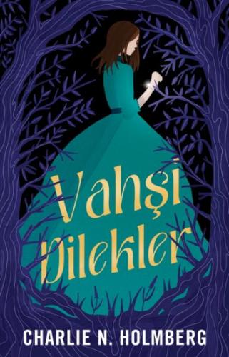 Vahşi Dilekler | Kitap Ambarı