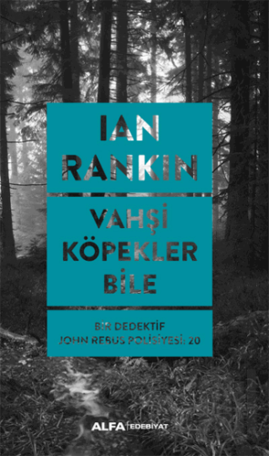 Vahşi Köpekler Bile | Kitap Ambarı