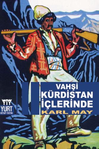 Vahşi Kürdistan İçlerinde | Kitap Ambarı