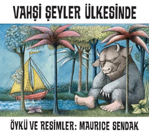 Vahşi Şeyler Ülkesinde | Kitap Ambarı