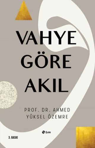 Vahye Göre Akıl | Kitap Ambarı