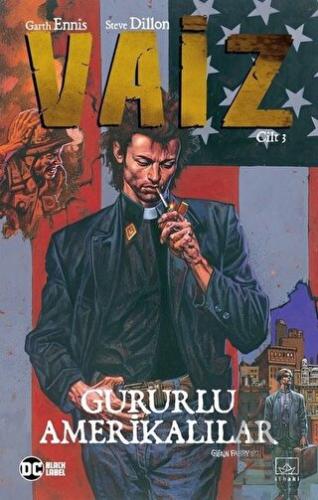 Vaiz Cilt 3: Gururlu Amerikalılar | Kitap Ambarı