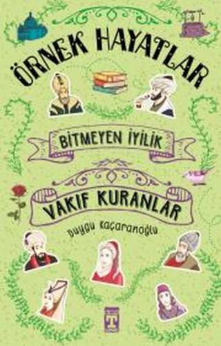 Bitmeyen İyilik - Vakıf Kuranlar | Kitap Ambarı