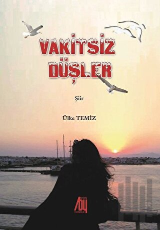 Vakitsiz Düşler | Kitap Ambarı