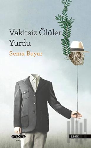 Vakitsiz Ölüler Yurdu | Kitap Ambarı