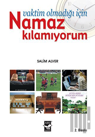 Vaktim Olmadığı İçin Namaz Kılamıyorum | Kitap Ambarı