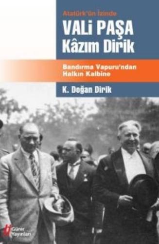 Vali Paşa Kazım Dirik | Kitap Ambarı