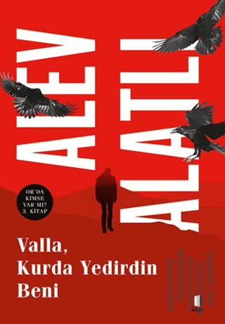 Valla, Kurda Yedirdin Beni | Kitap Ambarı