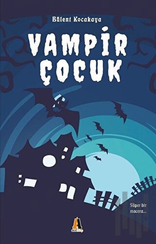 Vampir Çocuk | Kitap Ambarı