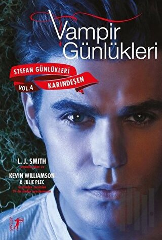 Vampir Günlükleri - Stefan Günlükleri Avcılar Vol: 4 Karındeşen | Kita