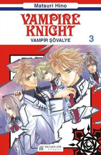 Vampire Knight - Vampir Şövalye 3 | Kitap Ambarı