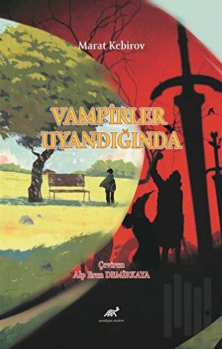 Vampirler Uyandığında | Kitap Ambarı