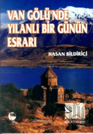 Van Gölü’nde Yılanlı Bir Günün Esrarı | Kitap Ambarı