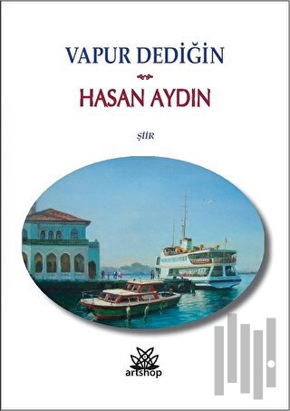 Vapur Dediğin | Kitap Ambarı