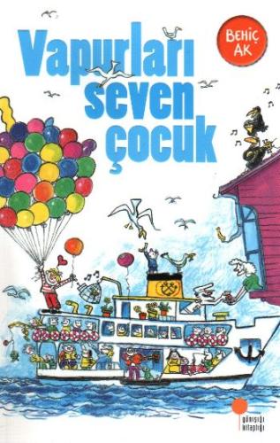 Vapurları Seven Çocuk | Kitap Ambarı