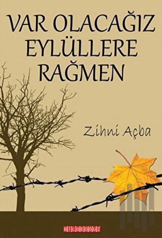 Var Olacağız Eylüllere Rağmen | Kitap Ambarı