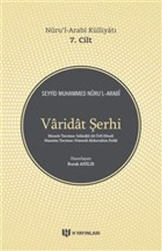 Varidat Şerhi - Nuru'l-Arabi Külliyatı 7. Cilt | Kitap Ambarı