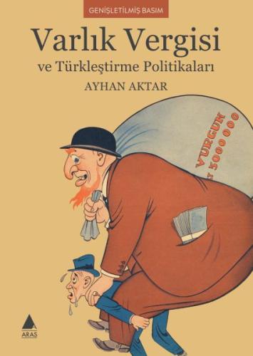 Varlık Vergisi ve Türkleştirme Politikaları | Kitap Ambarı