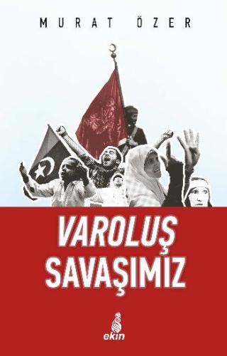 Varoluş Savaşımız | Kitap Ambarı