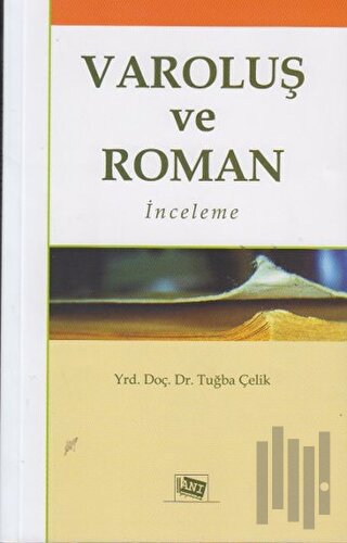 Varoluş ve Roman | Kitap Ambarı