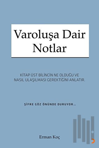 Varoluşa Dair Notlar | Kitap Ambarı