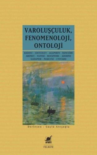 Varoluşçuluk Fenomenoloji Ontoloji | Kitap Ambarı