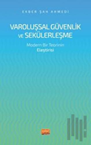 Varoluşsal Güvenlik ve Sekülerleşme | Kitap Ambarı