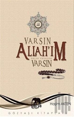 Varsın Allah’ım Varsın | Kitap Ambarı