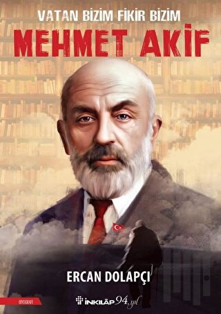 Vatan Bizim Fikir Bizim Mehmet Akif | Kitap Ambarı