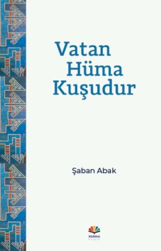 Vatan Hüma Kuşudur | Kitap Ambarı