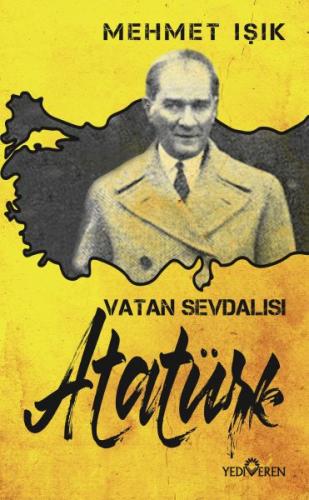 Vatan Sevdalısı Atatürk | Kitap Ambarı