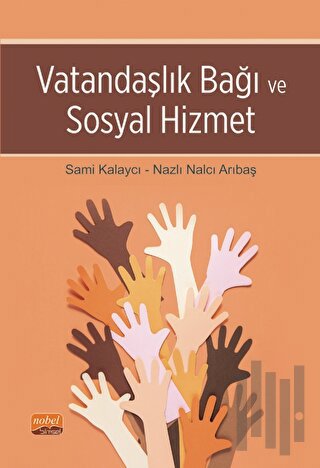 Vatandaşlık Bağı ve Sosyal Hizmet | Kitap Ambarı