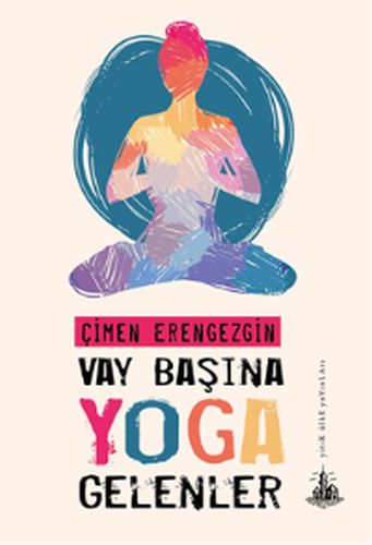 Vay Başına Yoga Gelenler | Kitap Ambarı