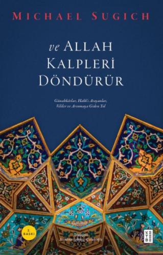 Ve Allah Kalpleri Döndürür | Kitap Ambarı