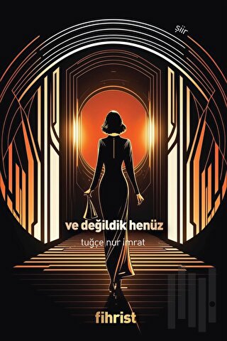 Ve Değildik Henüz | Kitap Ambarı