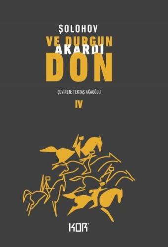 Ve Durgun Akardı Don - 4 | Kitap Ambarı