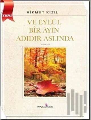 Ve Eylül Bir Ayın Adıdır Aslında | Kitap Ambarı