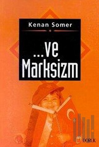 ... Ve Marksizm | Kitap Ambarı