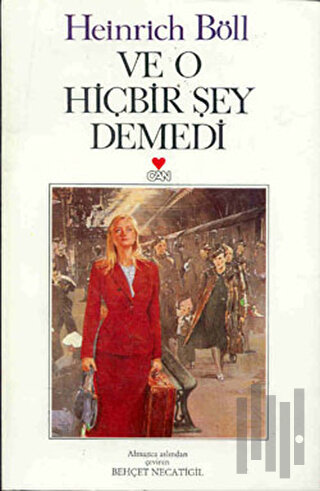 Ve O Hiçbir Şey Demedi | Kitap Ambarı