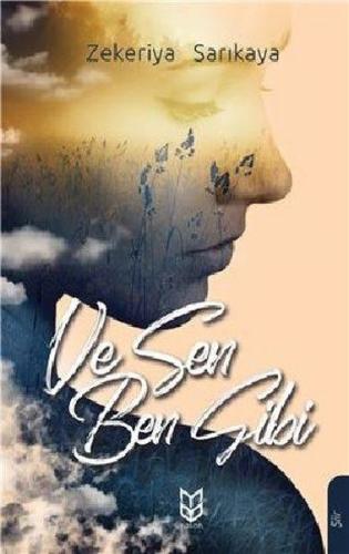 Ve Sen Ben Gibi | Kitap Ambarı