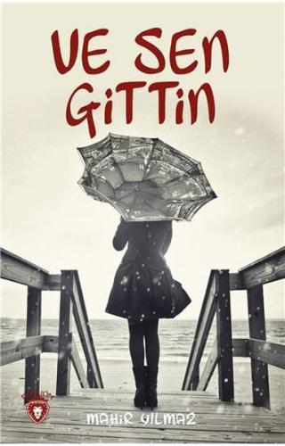 Ve Sen Gittin | Kitap Ambarı