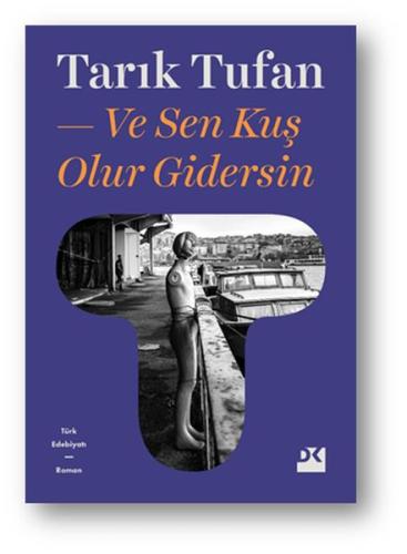 Ve Sen Kuş Olur Gidersin | Kitap Ambarı