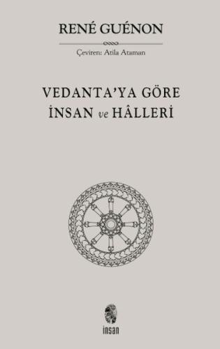 Vedanta'ya Göre İnsan ve Halleri | Kitap Ambarı