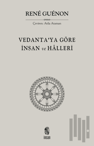 Vedanta'ya Göre İnsan ve Halleri | Kitap Ambarı