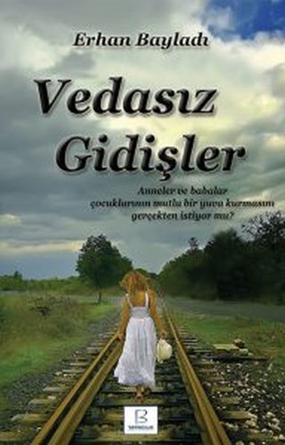 Vedasız Gidişler | Kitap Ambarı