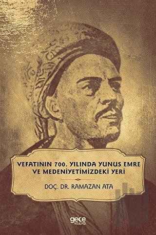 Vefatının 700. Yılında Yunus Emre ve Medeniyetimizdeki Yeri | Kitap Am