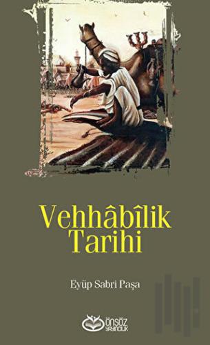 Vehhabilik Tarihi | Kitap Ambarı