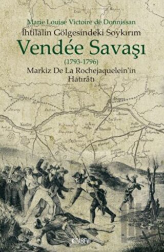 Vendee Savaşı (1793-1796) | Kitap Ambarı