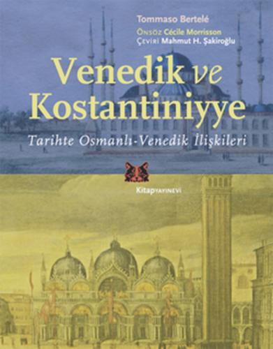 Venedik ve Kostantiniyye | Kitap Ambarı