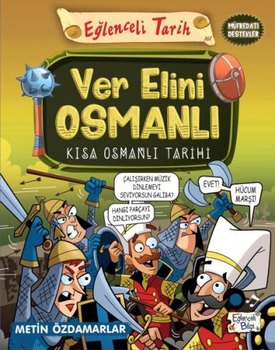 Ver Elini Osmanlı - Kısa Osmanlı Tarihi | Kitap Ambarı